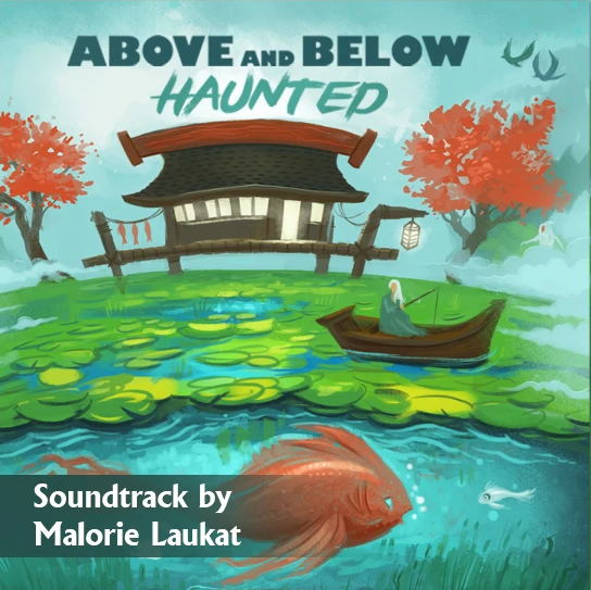 Above and Below: Haunted soundtrack
